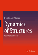 Dynamics of Structures: Oscillations/Vibrations