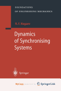 Dynamics of Synchronising Systems