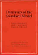 Dynamics of the Standard Model