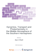 Dynamics, Transport and Photochemistry in the Middle Atmosphere of the Southern Hemisphere - O'Neill, A