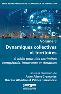 Dynamiques Collectives Et Territoires: 9 D?(c)Fis Pour Des Territoires Comp?(c)Titifs, Innovants Et Durables