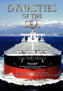 Dynasties of the Sea I: The Shipowners and Financiers Who Expanded the Era of Free Trade