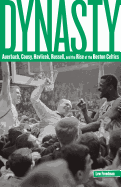 Dynasty: Auerbach, Cousy, Havlicek, Russell, And The Rise Of The Boston Celtics