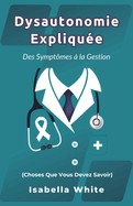 Dysautonomie Expliqu?e: Des Sympt?mes ? la Gestion (Choses Que Vous Devez Savoir)