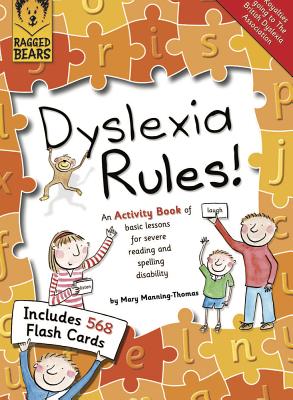 Dyslexia Rules! - Thomas, Mary, and Lewis-Barned, Suzi