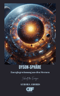 Dyson-Sphre: Energiegewinnung aus den Sternen