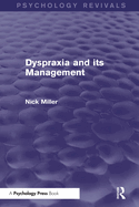 Dyspraxia and Its Management (Psychology Revivals)