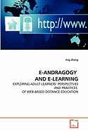 E-Andragogy and E-Learning