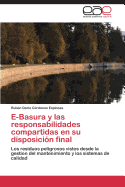 E-Basura y Las Responsabilidades Compartidas En Su Disposicion Final