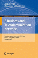 E-Business and Telecommunication Networks: Third International Conference, Icete 2006, Setubal, Portugal, August 7-10, 2006, Selected Papers