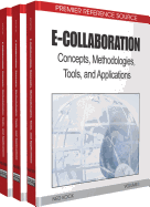 E-Collaboration: Concepts, Methodologies, Tools, and Applications