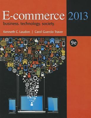 E-commerce 2013 - Laudon, Kenneth C., and Traver, Carol Guercio