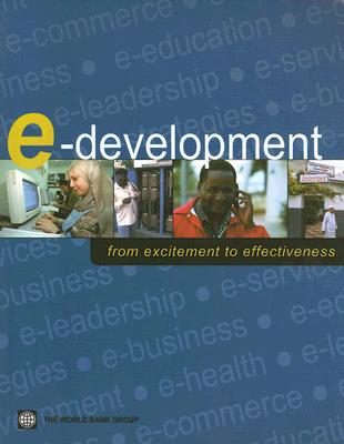 E-Development: From Excitement to Effectiveness - Schware, Robert (Editor)