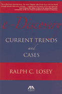 E-Discovery: Current Trends and Cases