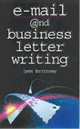 E-mail @Nd Business Letter Writing - Brittney, Lynn