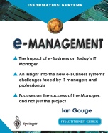 E-Management: The Impact of E-Business on Today's It Manager