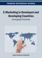 E-Marketing in Developed and Developing Countries: Emerging Practices