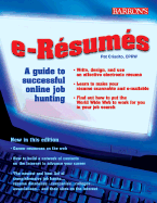 E-Resumes: A Guide to Successful Online Job Hunting