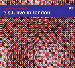 E.S.T. Live in London