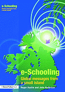 E-schooling: Global Messages from a Small Island