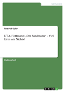 E.T.A. Hoffmann: "Der Sandmann" - Viel Lrm um Nichts?