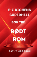 E-Z Dickens Superhelt BOK Tre: Rdt ROM