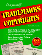 E-Z Legal Guide to Trademarks and Copyrights - E-Z Legal Forms Inc, and Donaldson, Michael C, Esq