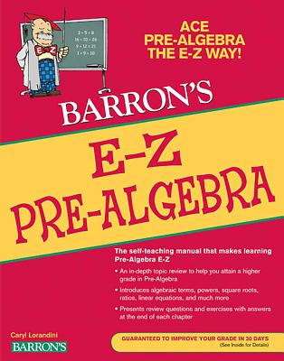 E-Z Pre-Algebra - Lorandini, Caryl