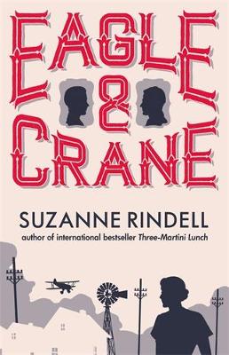 Eagle & Crane - Rindell, Suzanne