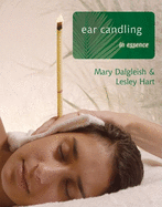 Ear Candling in Essence