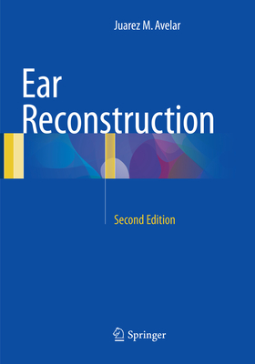 Ear Reconstruction - Avelar, Juarez M