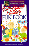 Ear Round Holiday Fun Book - Erickson, Donna