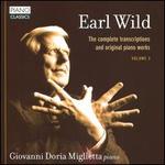 Earl Wild: The Complete Transcriptions and Original Piano Works, Vol. 3