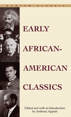 Early African-American Classics - Appiah, Anthony (Editor)