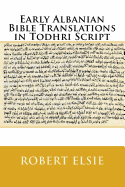 Early Albanian Bible Translations in Todhri Script