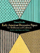 Early American Decorative Papers for Dollhouses and Craftwork: Six Full-Color Patterns on 24 Sheets