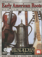 Early American Roots, Violin Edition