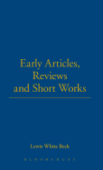 Early Articles, Reviews And Short Works