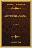 Early Bardic Literature: Ireland