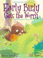 Early Birdy Gets the Worm (Picture Reader): A Picture Reading Book for Young Children