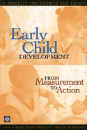Early Child Development from Measurement to Action: A Priority for Growth and Equity