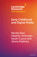 Early Childhood and Digital Media