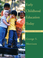 Early Childhood Education Today and Early Childhood Settings and Approaches DVD