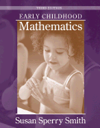 Early Childhood Mathematics - Sperry Smith, Susan