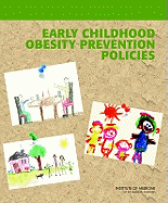 Early Childhood Obesity Prevention Policies