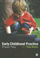 Early Childhood Practice: Froebel Today