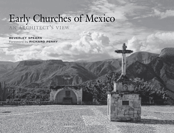 Early Churches of Mexico: An Architect's View