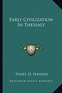 Early Civilization In Thessaly