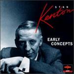 Early Concepts - Stan Kenton