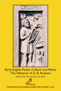 Early English Poetic Culture and Meter: The Influence of G. R. Russom
